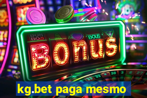 kg.bet paga mesmo